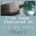 I was Featured at It's so Very Cheri
