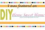 I was Featured at diy Home Sweet Home-More the Merrier Monday